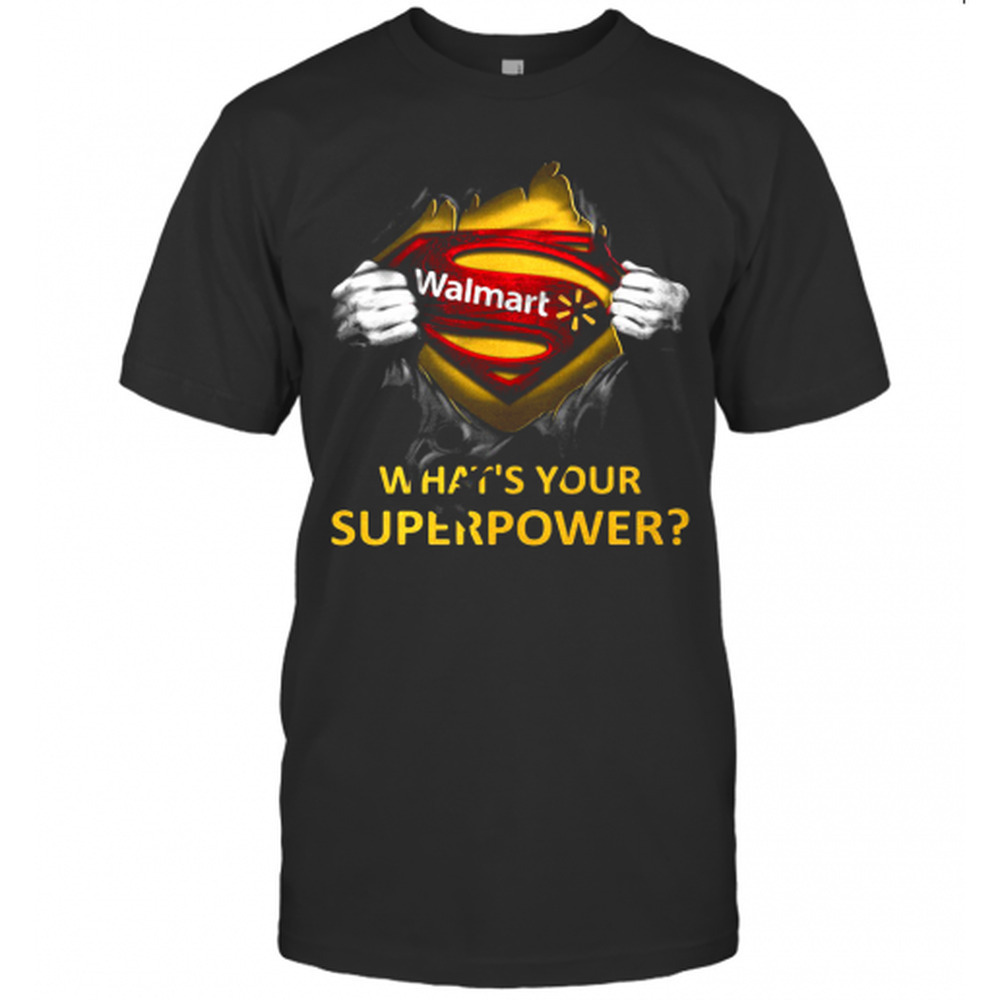 Blood Insides Superman Walmart Whats Your Superpower T-Shirt
